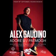 ALEX GAUDINO / RODINA MOSKVA